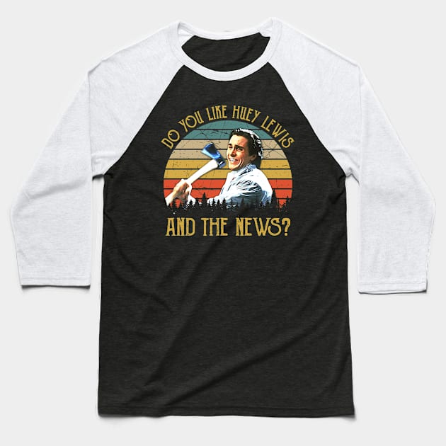 You Like Huey Lewis And The News Baseball T-Shirt by TylerJamesArt